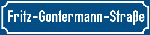 Straßenschild Fritz-Gontermann-Straße