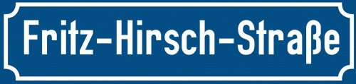 Straßenschild Fritz-Hirsch-Straße