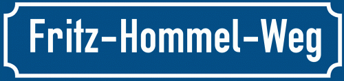 Straßenschild Fritz-Hommel-Weg