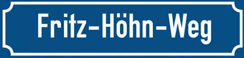 Straßenschild Fritz-Höhn-Weg