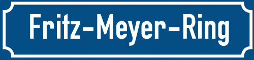 Straßenschild Fritz-Meyer-Ring