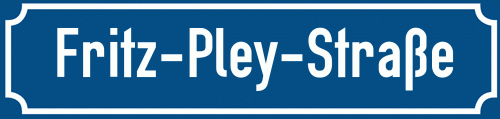 Straßenschild Fritz-Pley-Straße