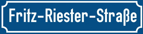 Straßenschild Fritz-Riester-Straße