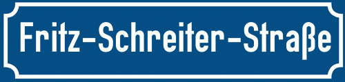 Straßenschild Fritz-Schreiter-Straße