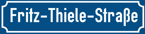 Straßenschild Fritz-Thiele-Straße