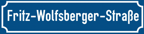 Straßenschild Fritz-Wolfsberger-Straße