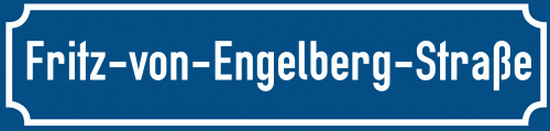 Straßenschild Fritz-von-Engelberg-Straße