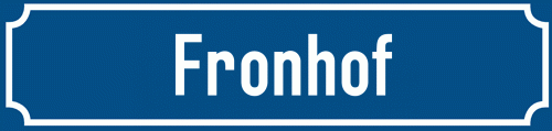 Straßenschild Fronhof