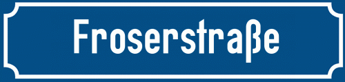 Straßenschild Froserstraße