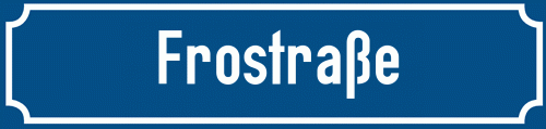 Straßenschild Frostraße