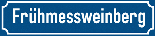 Straßenschild Frühmessweinberg zum kostenlosen Download