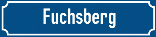 Straßenschild Fuchsberg