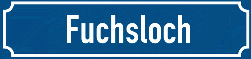 Straßenschild Fuchsloch