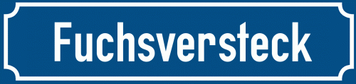 Straßenschild Fuchsversteck