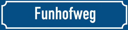 Straßenschild Funhofweg