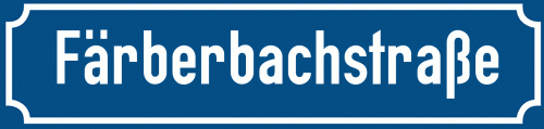 Straßenschild Färberbachstraße zum kostenlosen Download