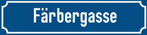 Straßenschild Färbergasse zum kostenlosen Download
