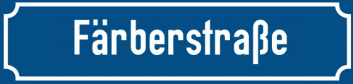 Straßenschild Färberstraße zum kostenlosen Download
