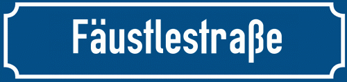 Straßenschild Fäustlestraße