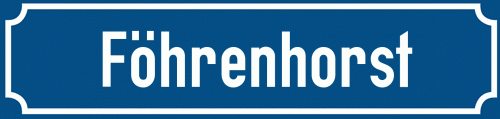 Straßenschild Föhrenhorst