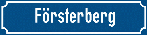 Straßenschild Försterberg