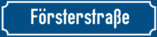 Straßenschild Försterstraße