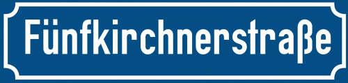 Straßenschild Fünfkirchnerstraße