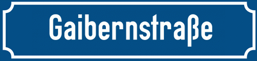Straßenschild Gaibernstraße