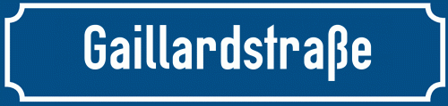 Straßenschild Gaillardstraße