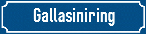 Straßenschild Gallasiniring