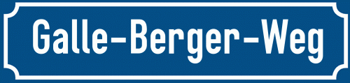 Straßenschild Galle-Berger-Weg