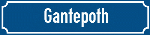 Straßenschild Gantepoth