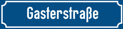 Straßenschild Gasterstraße