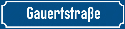 Straßenschild Gauertstraße