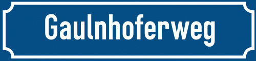 Straßenschild Gaulnhoferweg zum kostenlosen Download