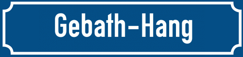 Straßenschild Gebath-Hang