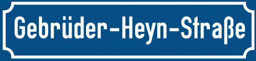 Straßenschild Gebrüder-Heyn-Straße zum kostenlosen Download