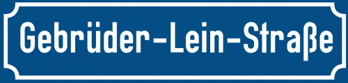 Straßenschild Gebrüder-Lein-Straße