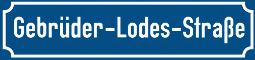 Straßenschild Gebrüder-Lodes-Straße