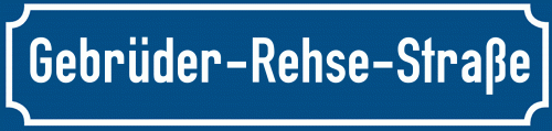Straßenschild Gebrüder-Rehse-Straße