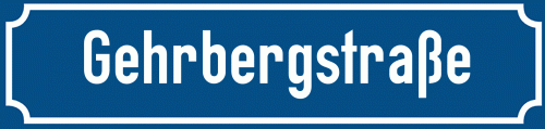 Straßenschild Gehrbergstraße