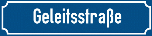 Straßenschild Geleitsstraße