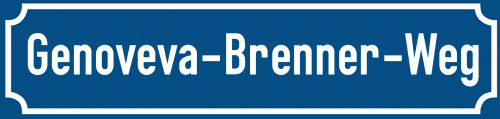 Straßenschild Genoveva-Brenner-Weg