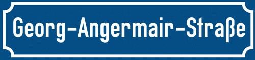 Straßenschild Georg-Angermair-Straße