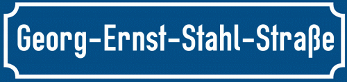 Straßenschild Georg-Ernst-Stahl-Straße