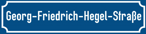 Straßenschild Georg-Friedrich-Hegel-Straße