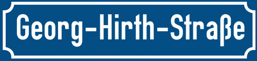 Straßenschild Georg-Hirth-Straße