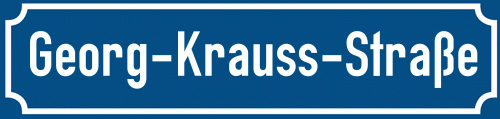 Straßenschild Georg-Krauss-Straße