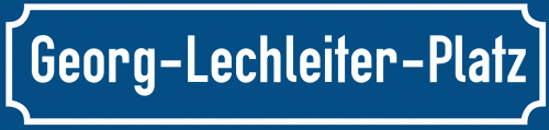 Straßenschild Georg-Lechleiter-Platz