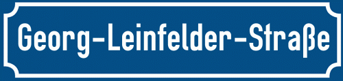 Straßenschild Georg-Leinfelder-Straße